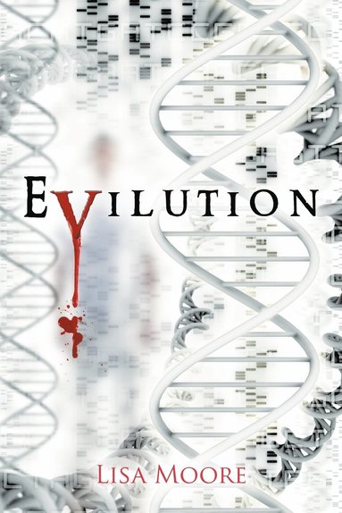 Lisa Moore - Evilution, Häftad