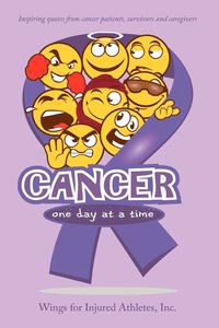 bokomslag Cancer, One Day at a Time