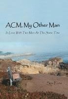 bokomslag ACM, My Other Man