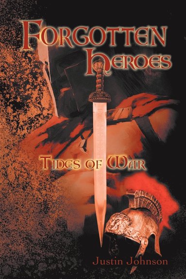 Justin Johnson - Forgotten Heroes, Häftad