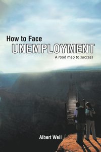 bokomslag How to Face Unemployment