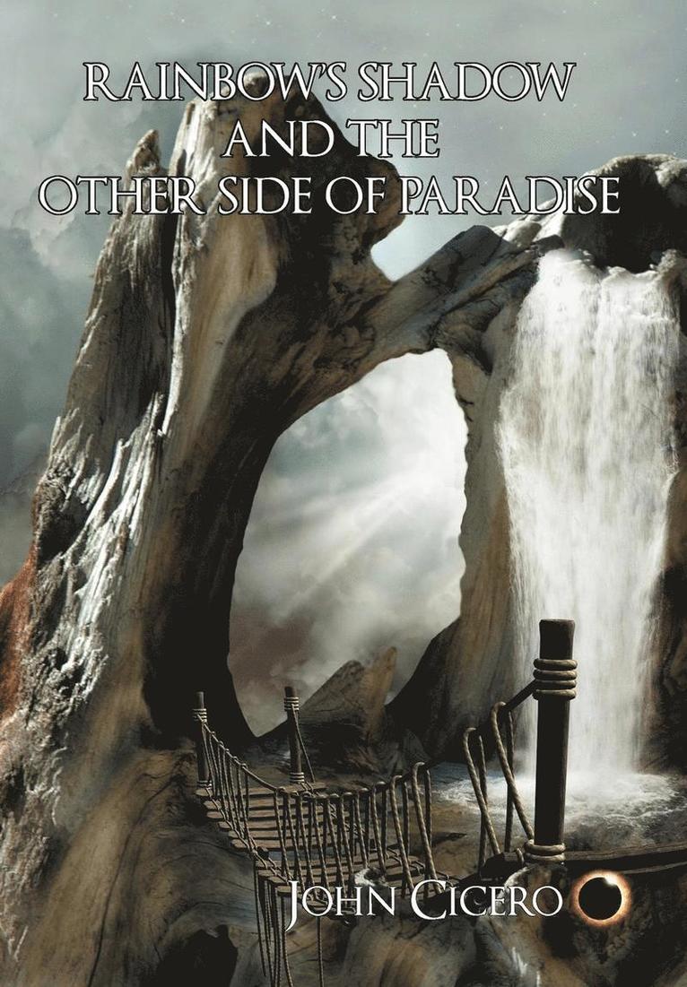 Rainbow's Shadow and the Other Side of Paradise 1