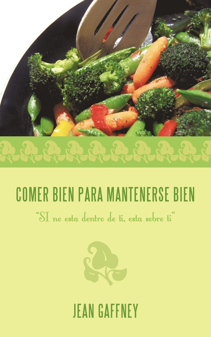 Comer Bien Para Mantenerse Bien