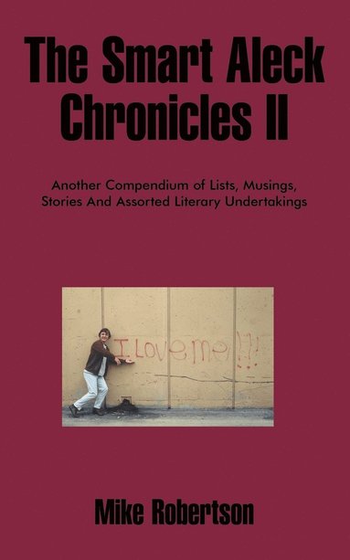 Mike Robertson - Smart Aleck Chronicles II, Häftad