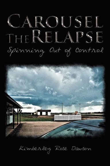 bokomslag Carousel The Relapse