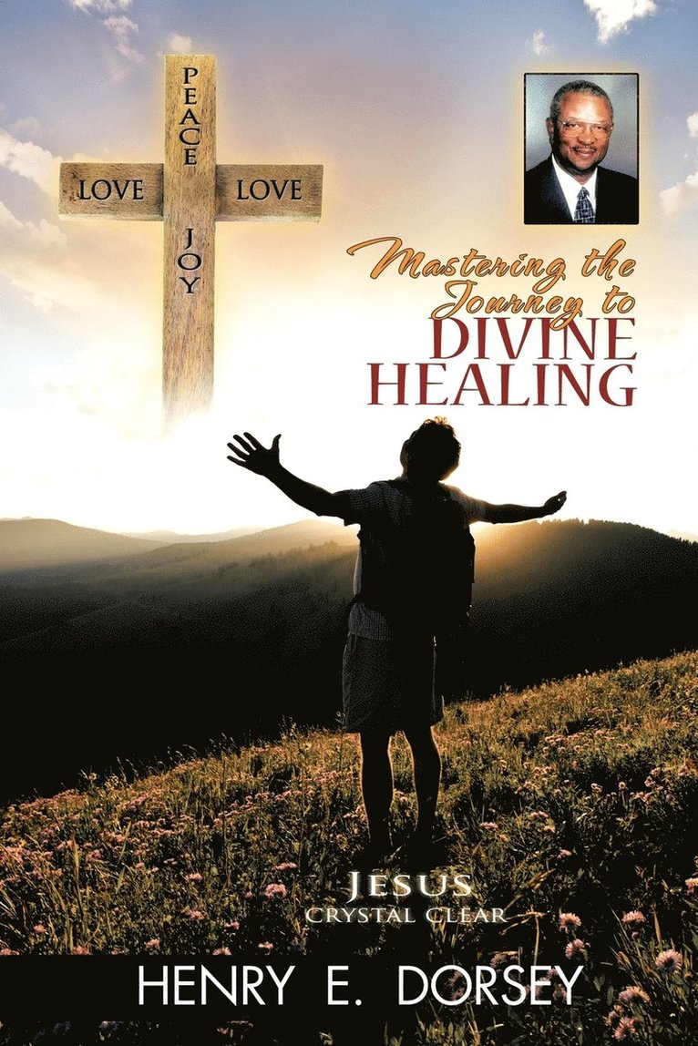 Mastering the Journey to Divine Healing 1