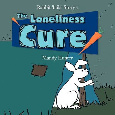 bokomslag Loneliness Cure