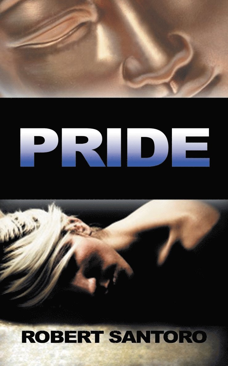 ROBERT SANTORO, Robert Santoro - Pride, Häftad