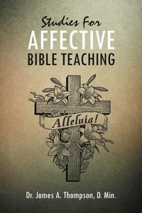 bokomslag Studies For AFFECTIVE BIBLE TEACHING