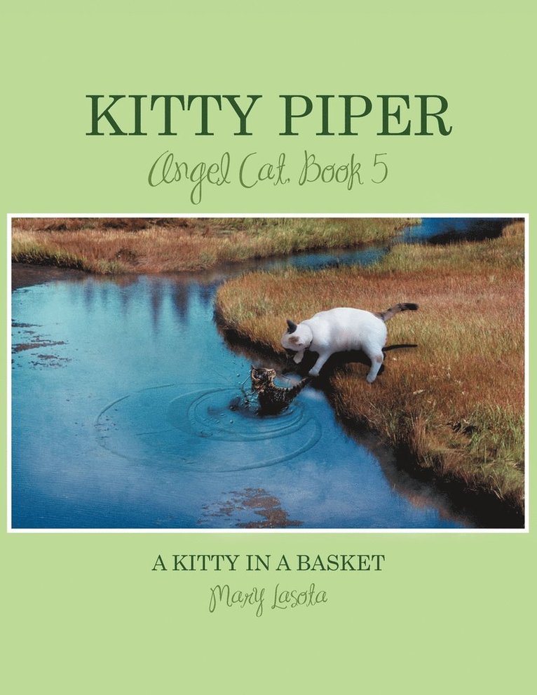 Kitty Piper, Angel Cat, Book 5 1