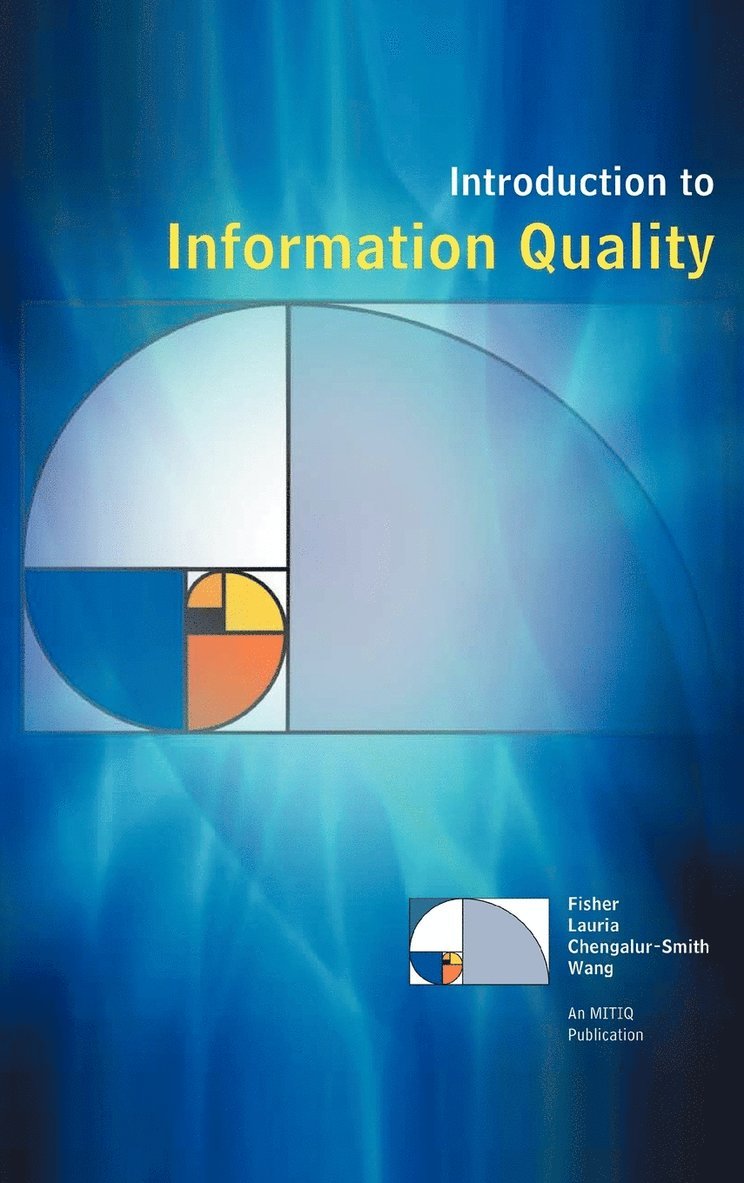 Introduction to Information Quality 1