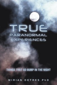 bokomslag True Paranormal Experiences