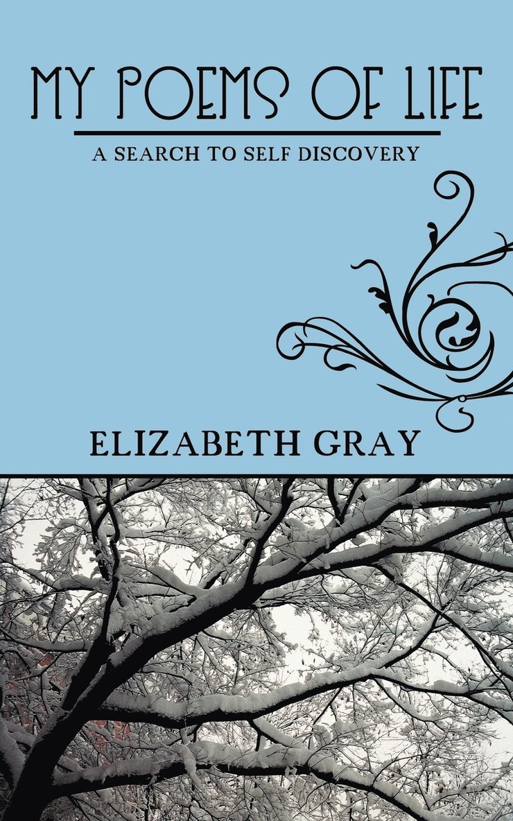 Elizabeth Gray - My Poems of Life, Häftad