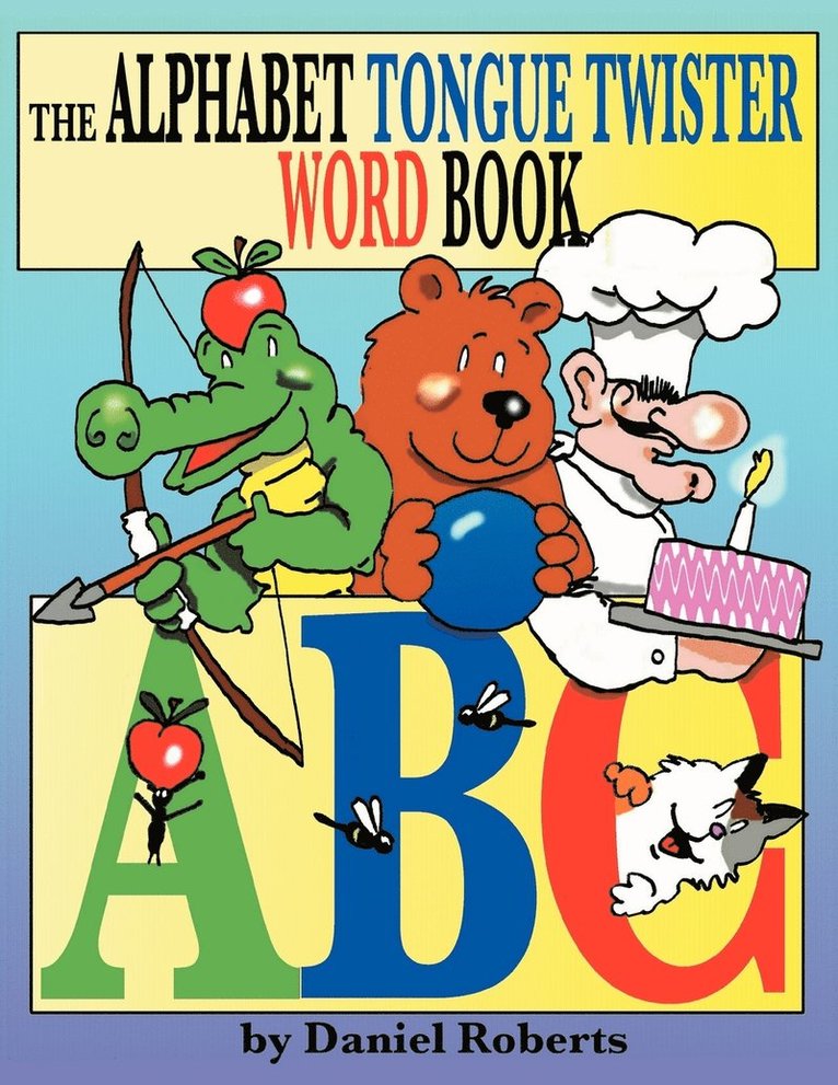 ABC Tongue Twister Word Book 1