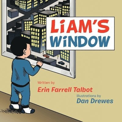 Erin K. Farrell Talbot - Liam's Window, Häftad