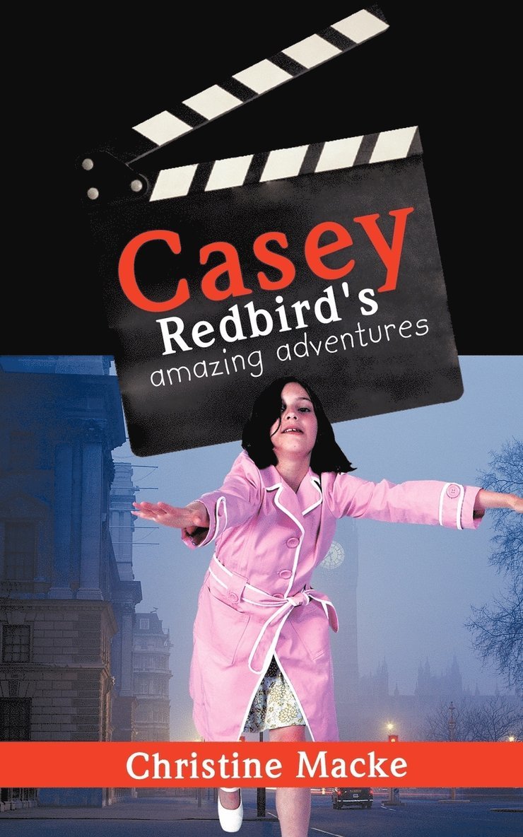 Christine Macke - Casey Redbird's Amazing Adventures, Häftad