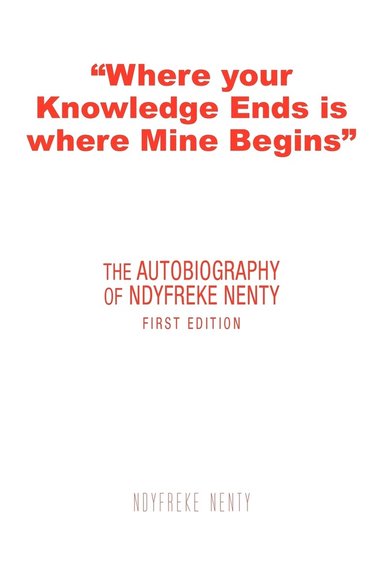 bokomslag &quot;Where Your Knowledge Ends is Where Mine Begins&quot;