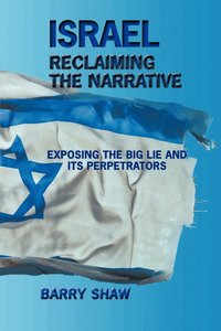 bokomslag Israel Reclaiming the Narrative