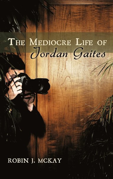bokomslag Mediocre Life of Jordan Gaites