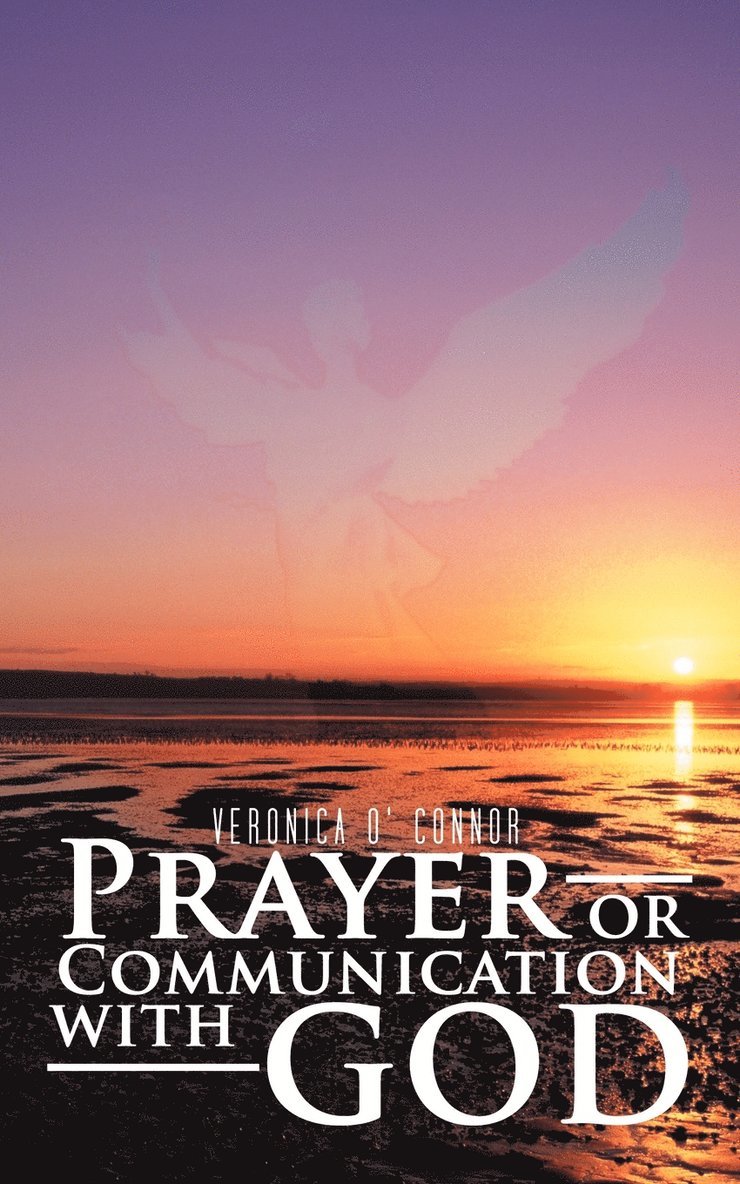 Prayer or Communication with God 1