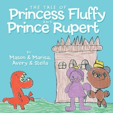 bokomslag Tale of Princess Fluffy and Prince Rupert