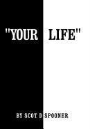 bokomslag &quot;Your Life&quot;