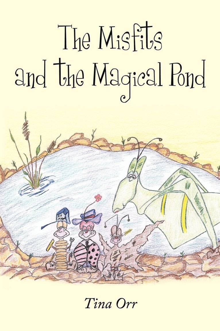 The Misfits and the Magical Pond 1