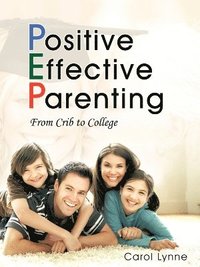bokomslag Positive Effective Parenting