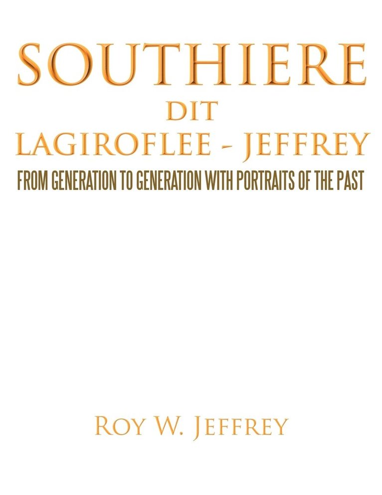 SOUTHIERE Dit LAGIROFLEE - JEFFREY 1