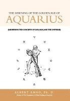bokomslag Dawning of the Golden Age of Aquarius