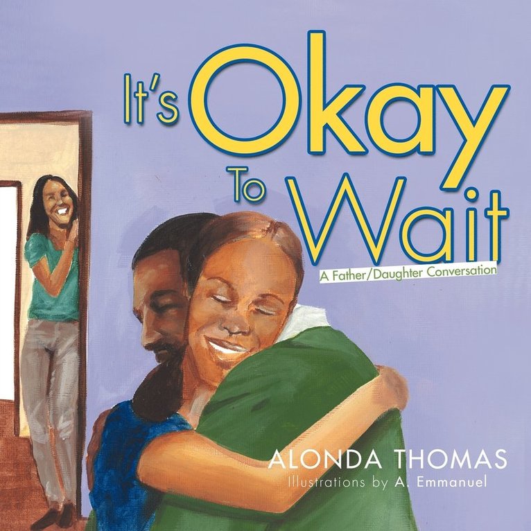 It's Okay To Wait 1