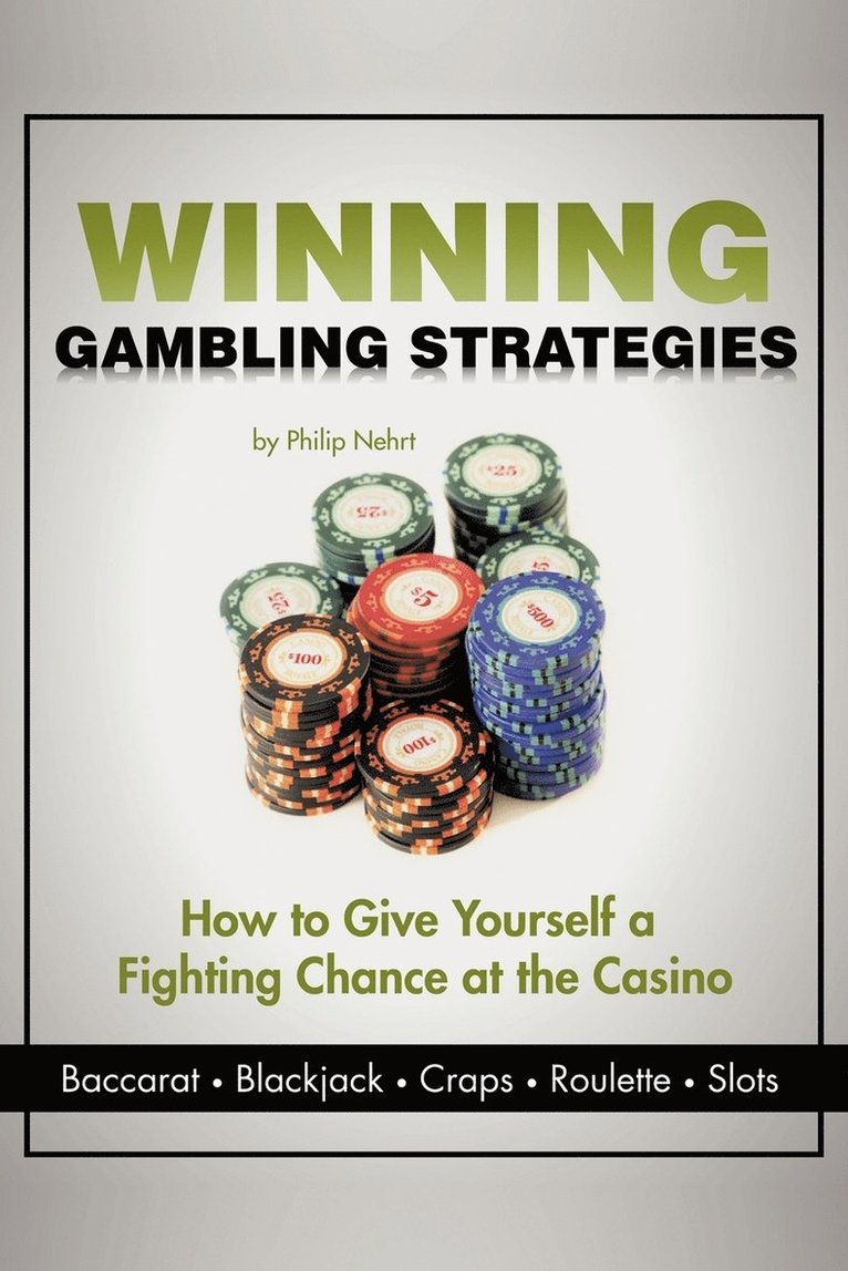 Philip Nehrt - Winning Gambling Strategies, Häftad
