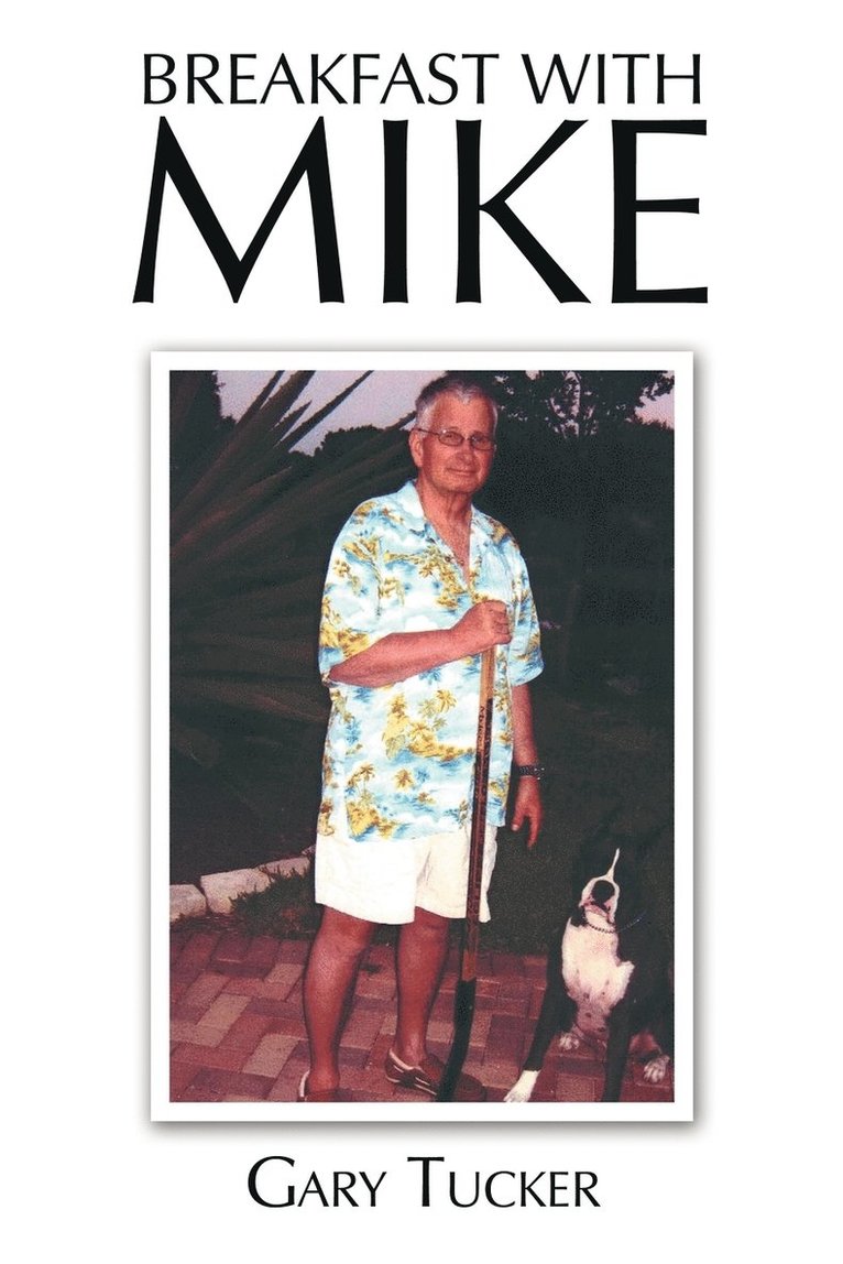 Gary Tucker - Breakfast with Mike, Häftad