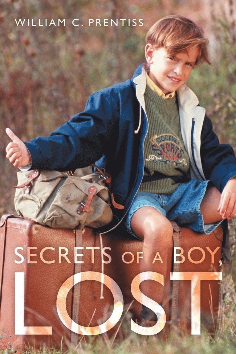 Secrets of a Boy, Lost 1