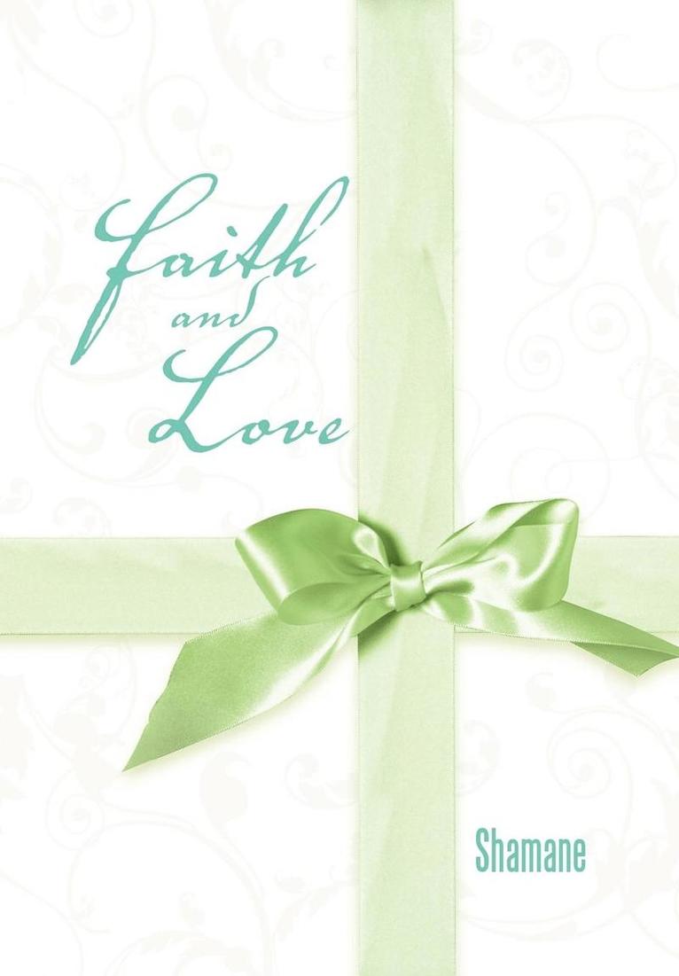 Faith and Love 1