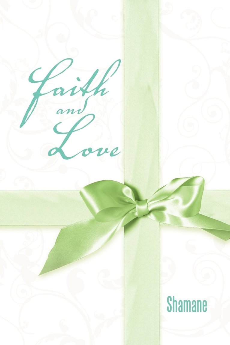 Faith and Love 1