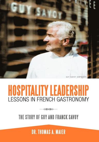 bokomslag Hospitality Leadership Lessons in French Gastronomy