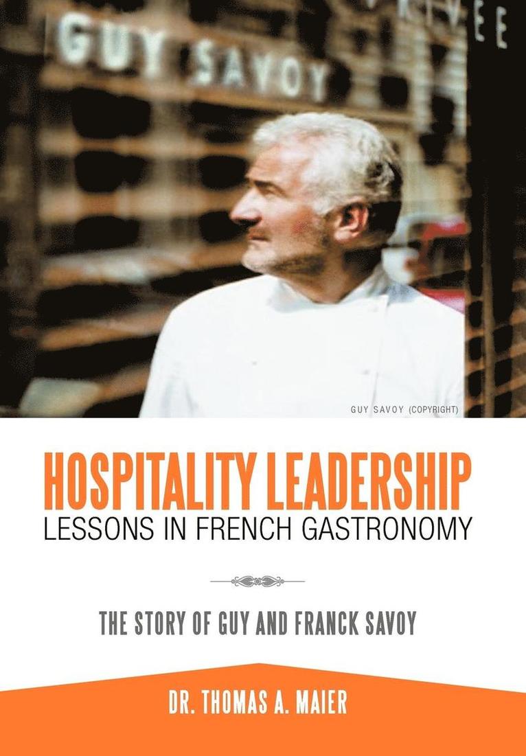 Hospitality Leadership Lessons in French Gastronomy 1