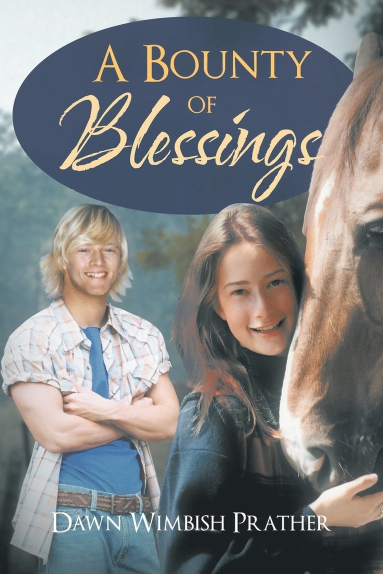 A Bounty of Blessings 1