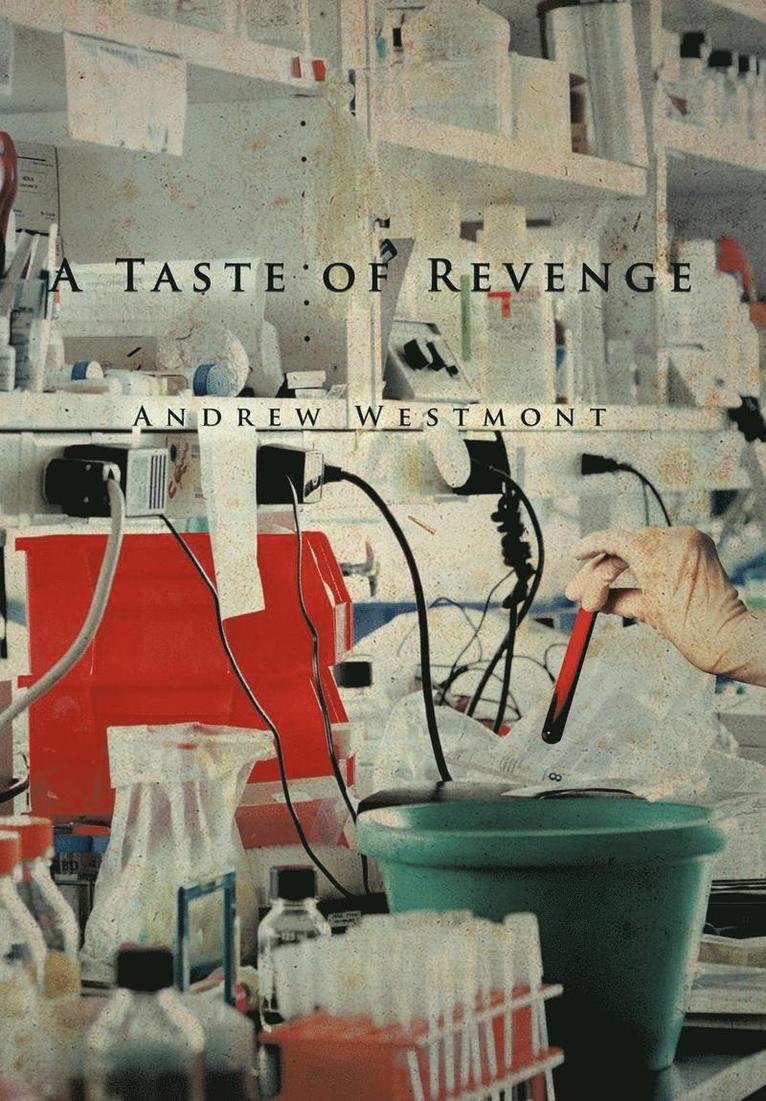 Andrew Westmont - Taste of Revenge, Inbunden