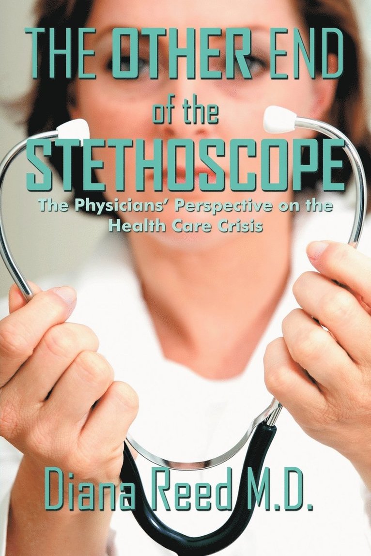 The Other End of the Stethoscope 1