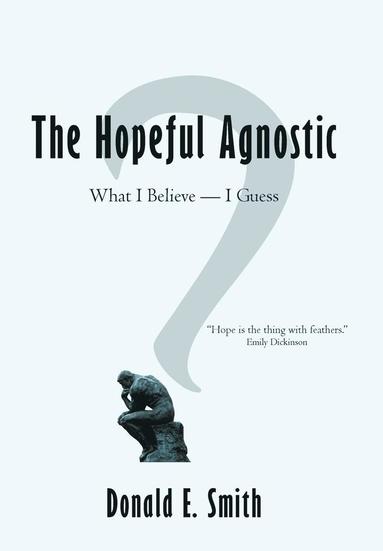 bokomslag Hopeful Agnostic