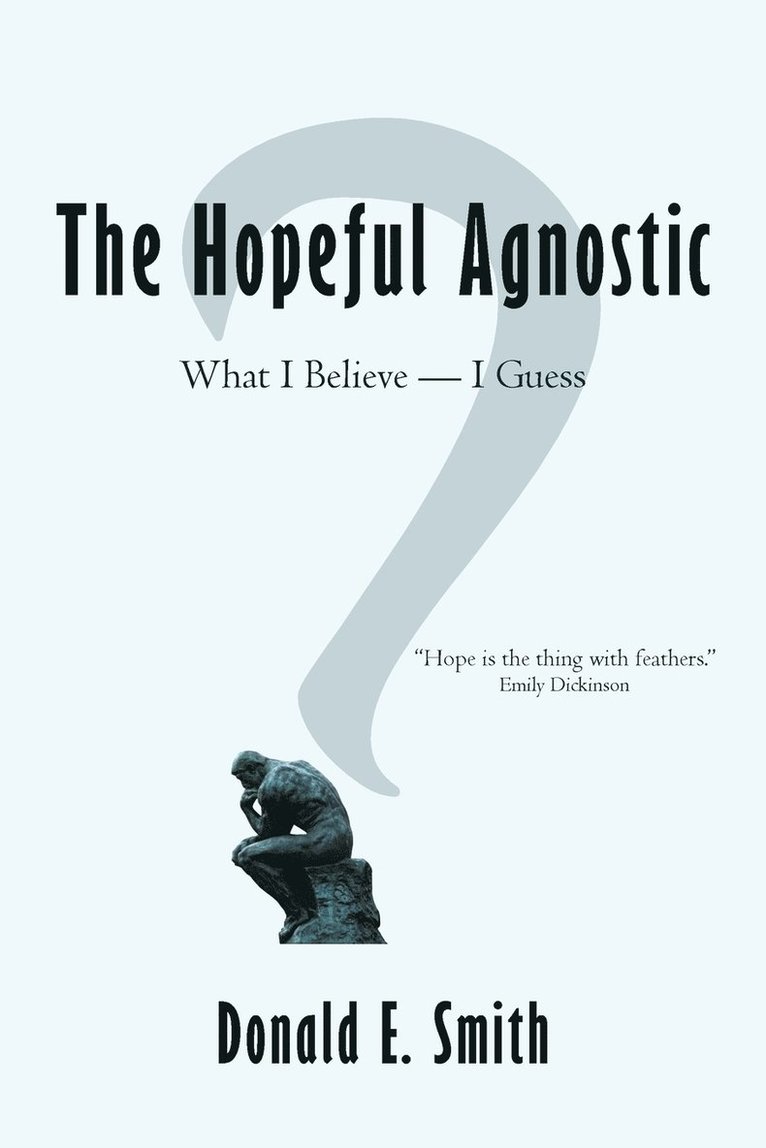 The Hopeful Agnostic 1