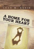 bokomslag A Home for Your Heart