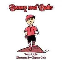 Tom Cole - Benny and Babe, Häftad. Tillgänglighet: Lägg i varukorg