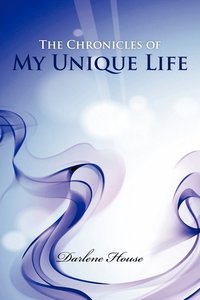 bokomslag Chronicles of My Unique Life