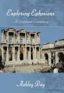 EXPLORING EPHESIANS A Devotional Commentary 1