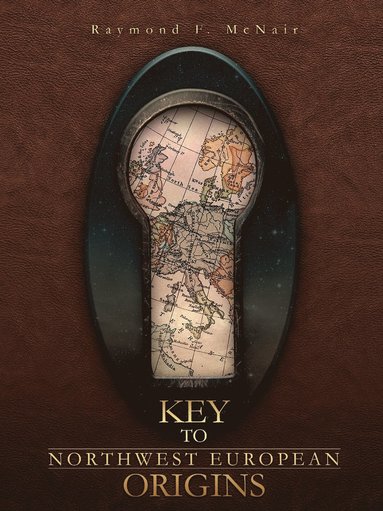 bokomslag Key to Northwest European Origins