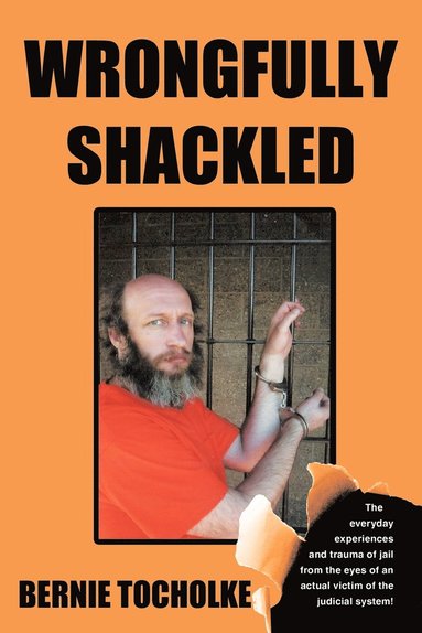 bokomslag Wrongfully Shackled