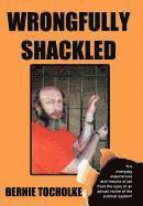 bokomslag Wrongfully Shackled